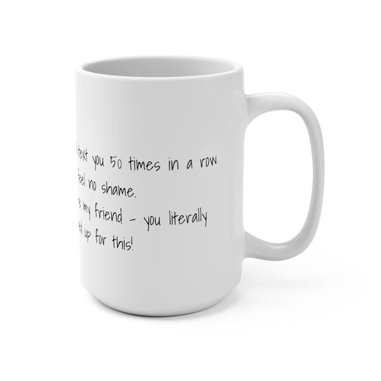 001 Text Mug 15oz