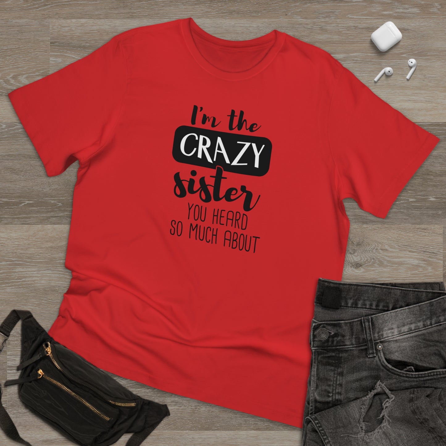 Crazy Unisex Deluxe T-shirt