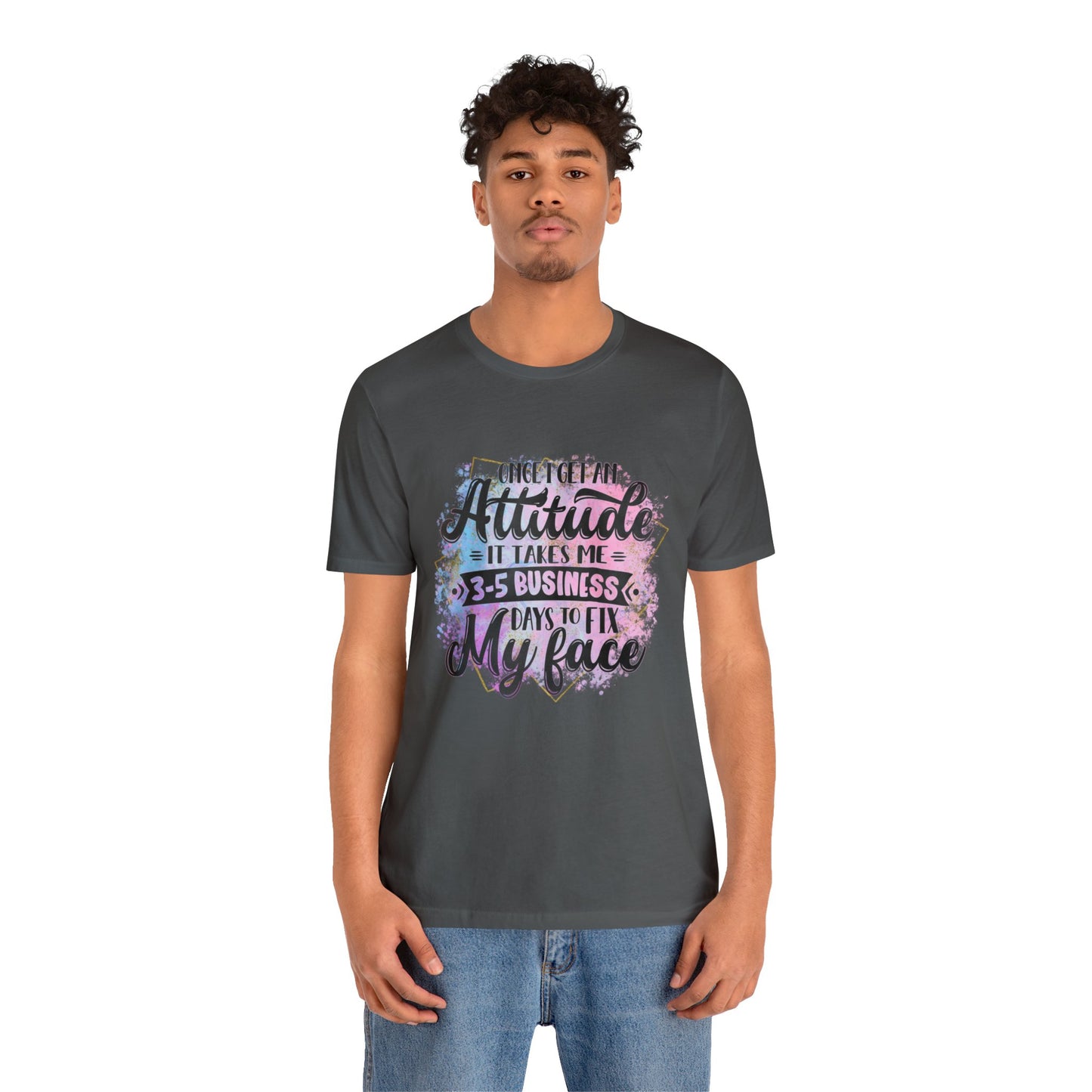 Attitude Unisex Jersey Short Sleeve Tee