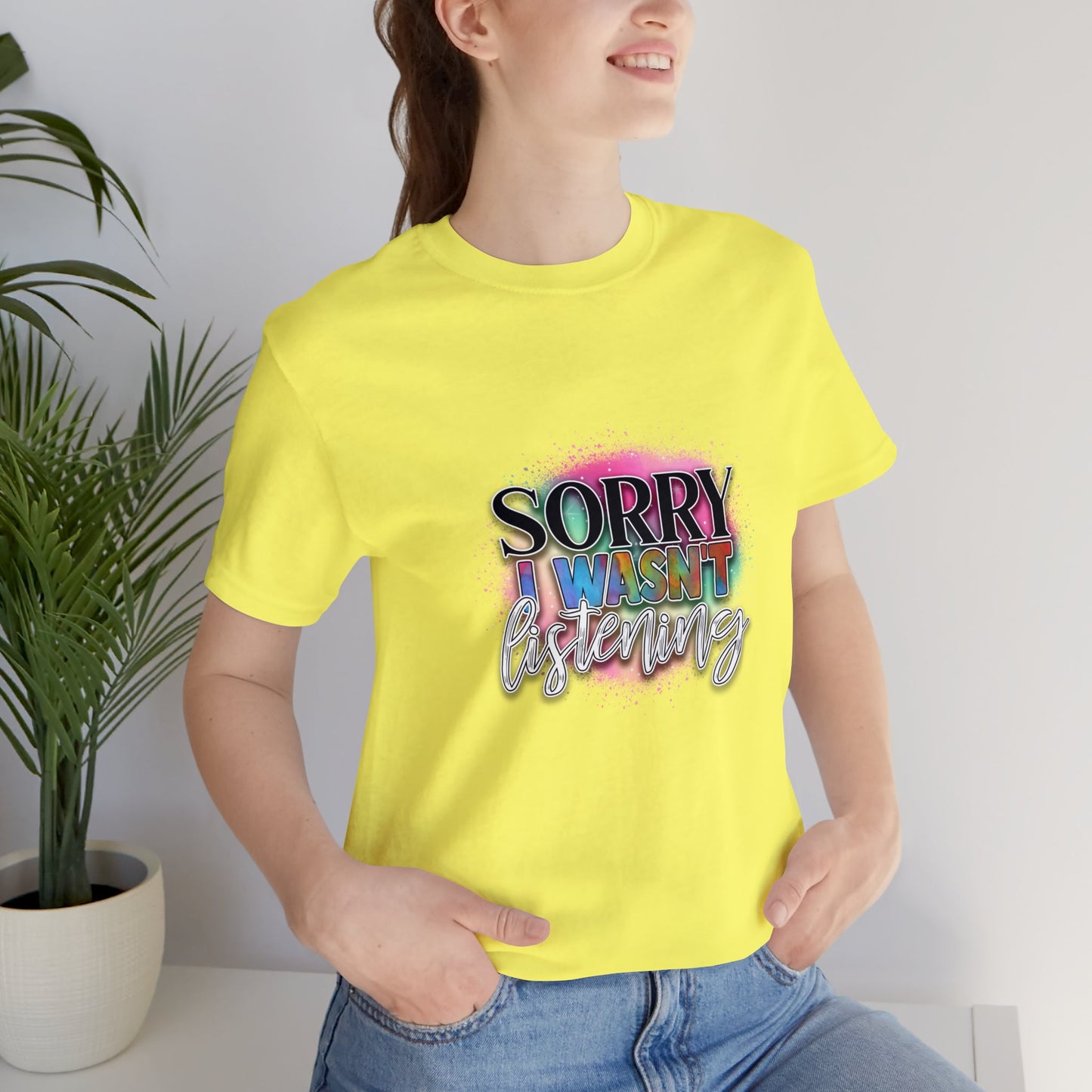 Sorry Unisex Jersey Short Sleeve Tee