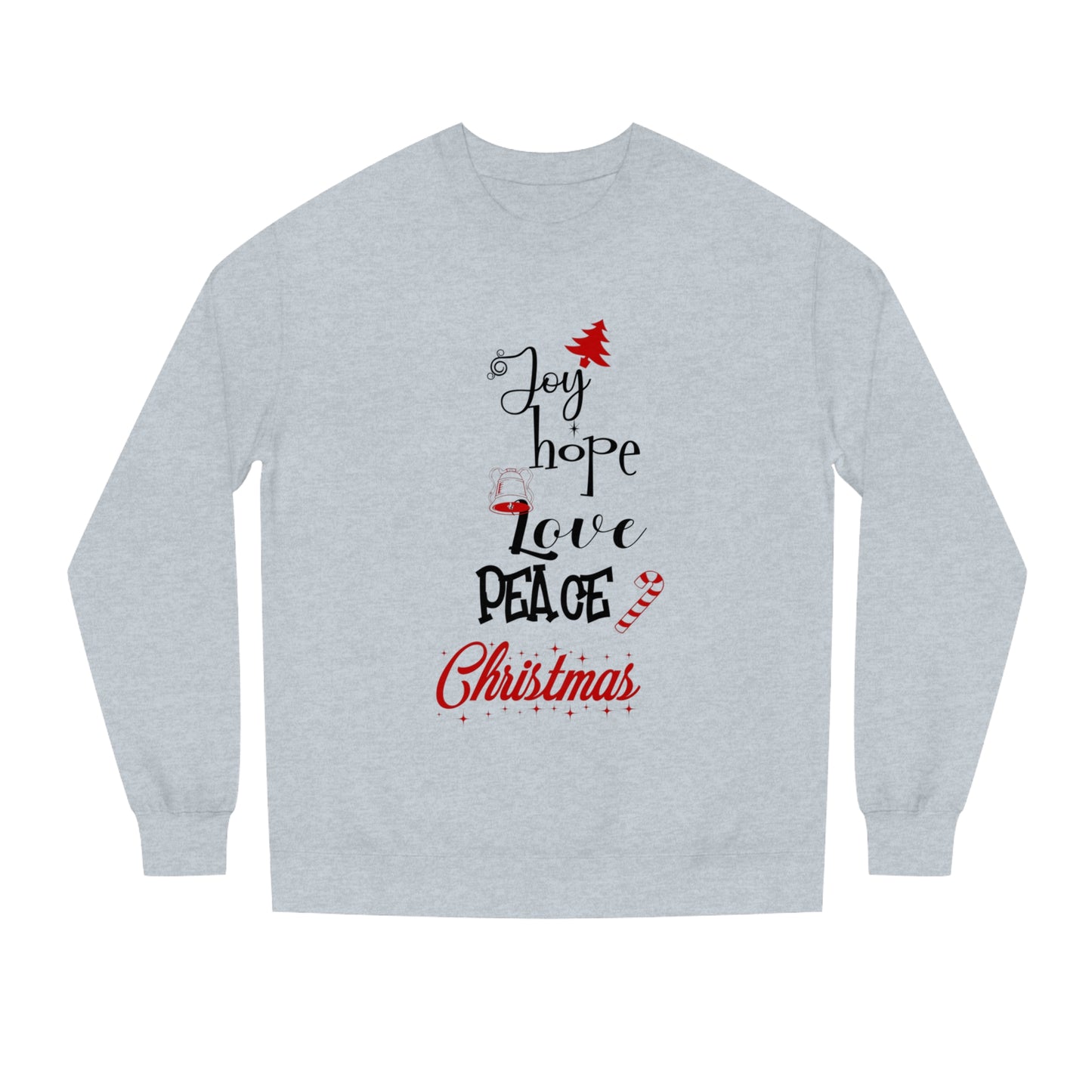 Joy Unisex Crew Neck Sweatshirt