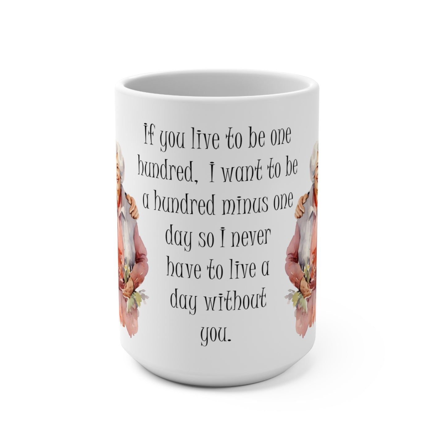 1005 Without You Mug 15oz