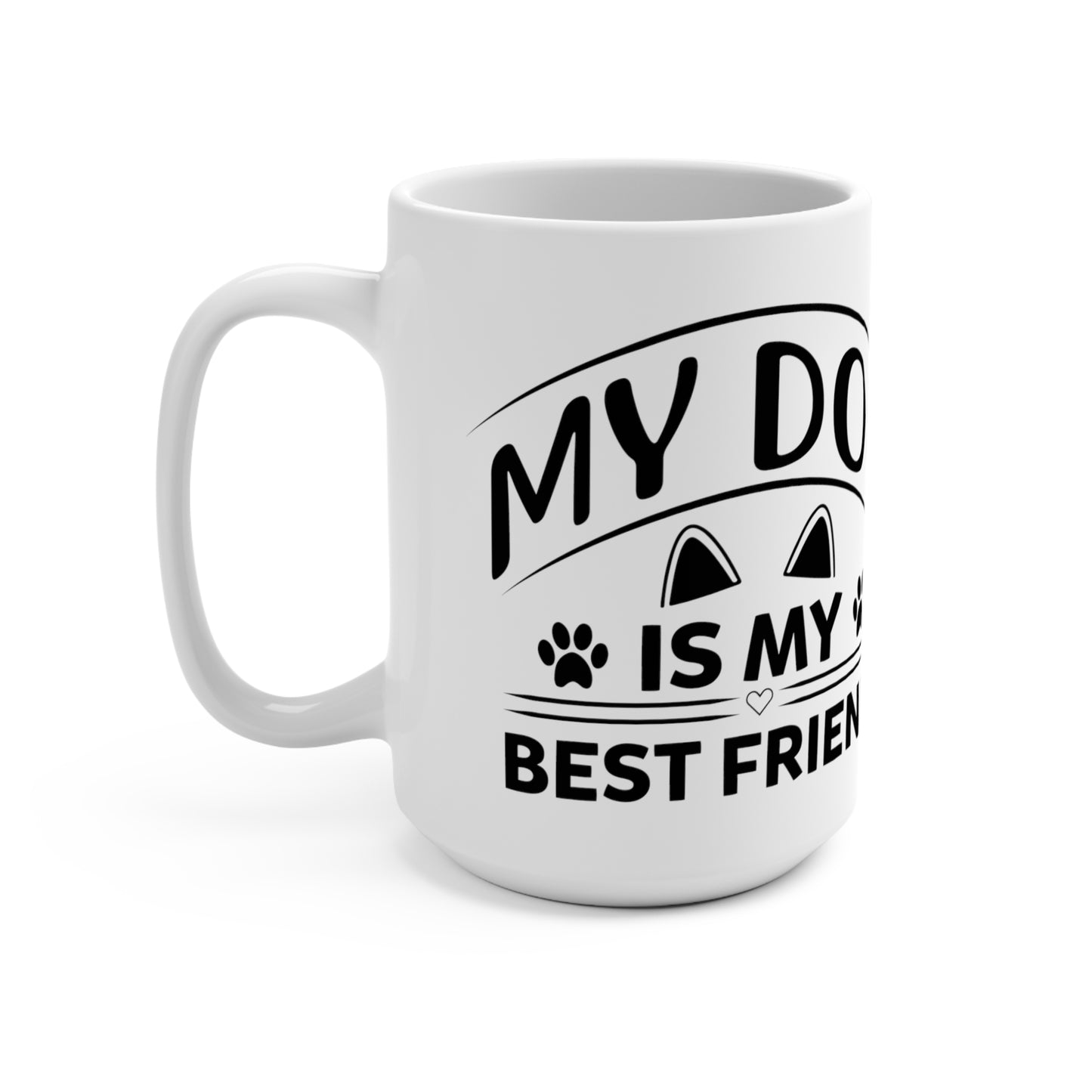 Toby says best Mug 15oz