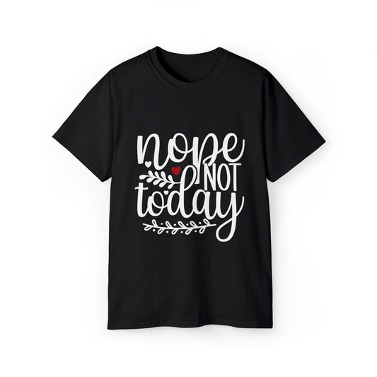 Nope Unisex Ultra Cotton Tee