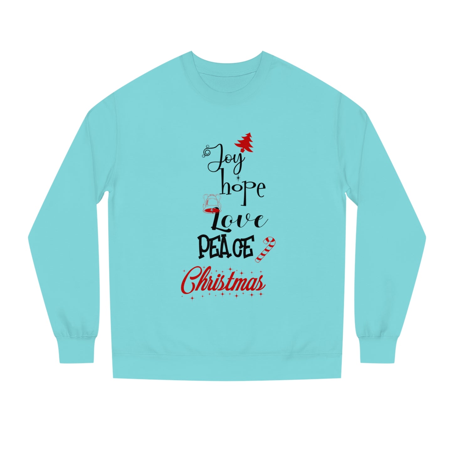 Joy Unisex Crew Neck Sweatshirt