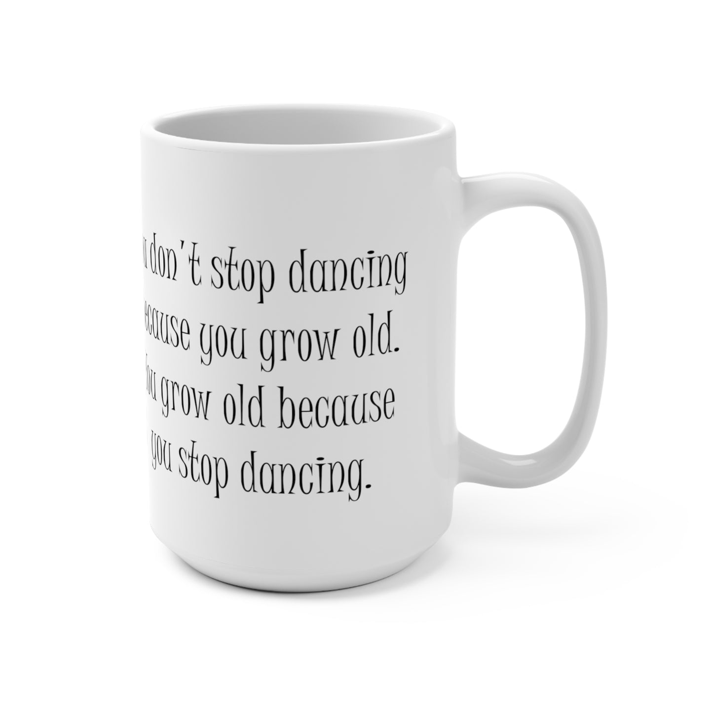 1005 Dance Mug 15oz